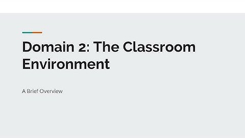 Montana EPAS - Domain 2: The Classroom Environment