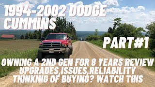 Owning a 2nd Gen Cummins after 8 Years!! Review of what i did right and wrong..