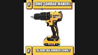 COMO RETIRAR MANDRIL AUTO-AJUSTABLE TALADRO INALAMBRICO DEWALT, FÁCIL