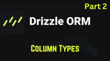 Drizzle ORM #2- SQL Types ⭐