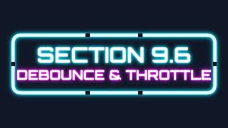 JavaScript | 9.6: Debounce &amp; Throttle
