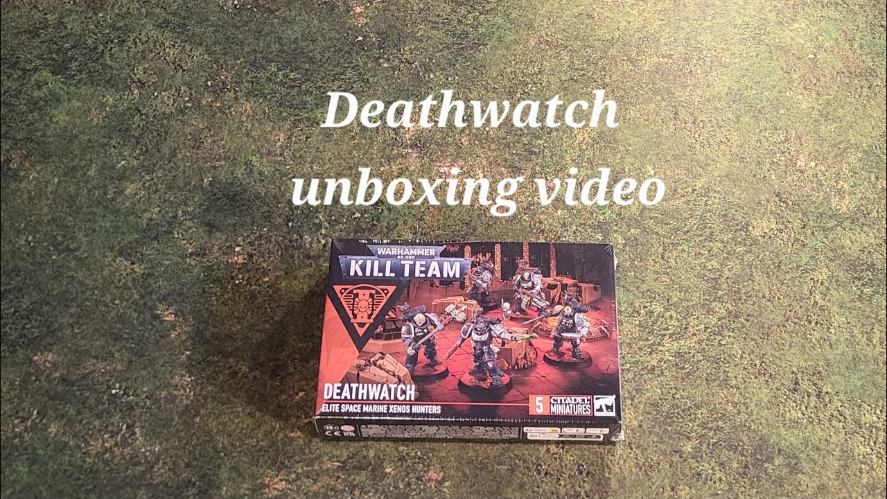 Warhammer: Kill Team: Deathwatch unboxing video - YouTube