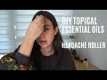 DIY Headache Aromatherapy Roller | Topical Essential Oil Dilution