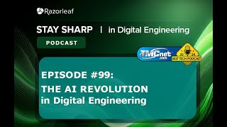 The AI Revolution in Digital Engineering | EP 99