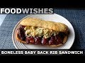 Boneless Baby Back Rib Sandwich (McRib® Copycat) - Food Wishes