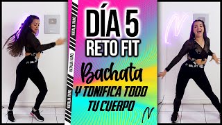 ???? BAILA BACHATA Y TONIFICA TU CUERPO: DIA 5 RETO PONTE FIT. ZUMBA CHALLENGE AT HOME - Natalia Vanq