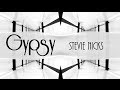 Stevie Nicks - Gypsy Lyrics