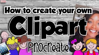 photo How To Create Clipart On Ipad how to create your own clipart using procreate digital art