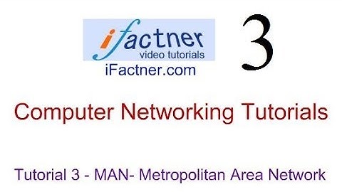Computer Networking Tutorial in Hindi Urdu 3, Metropolitan Area Networks MAN