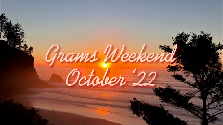 Grams Weekend: October 2022