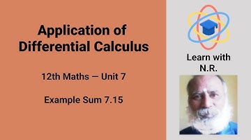 Application of Differential Calculus / Class 12 Maths / Unit 7 / Example Sum 7.15