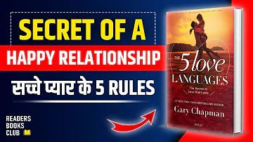 The 5 (Five) Love Languages by Gary Chapman Audiobook | Book Summary in Hindi