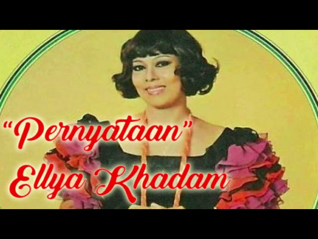 Pernyataan -  ellya khadam tembang lawas class=