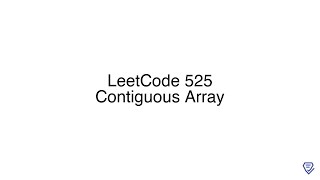 LeetCode 525: Contiguous Array