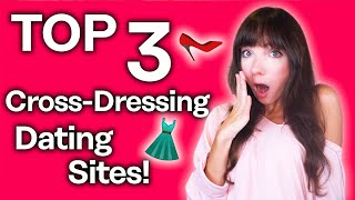 Top 3 Best Cross-Dressing Dating Sites [Find Like-Minded Love]
