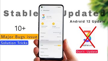 Realme Ui 3.0 Stable Updated Bugs Issue | 10+ Major Bugs Issue  And Solution Tricks