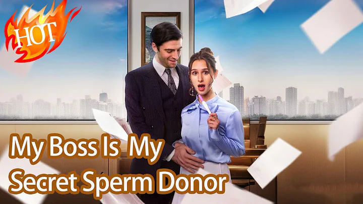 My Boss Is My Secret Sperm Donor #163212 #drama #fyp  #reelshorts