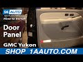 How To Remove Door Panel 99-02 GMC Yukon