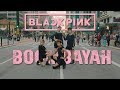 [KPOP IN PUBLIC CHALLENGE] BLACKPINK - 붐바야 (BOOMBAYAH) - DANCE COVER by B2 Dance Group