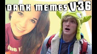 DANK MEME COMPILATION V36
