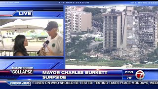 Surfside Mayor Charles Burkett LIVE interview 6/29 7:30 am