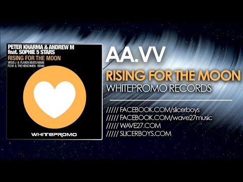 Peter Kharma & Andrew M feat Sophie 5 Stars - Rising for the moon [ PROMO TEASER ]