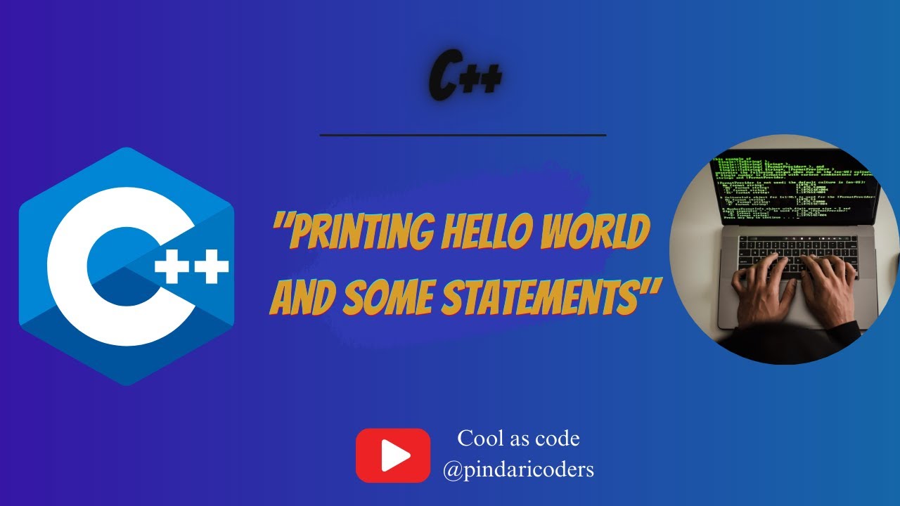 Printing Hello world in C++ - YouTube