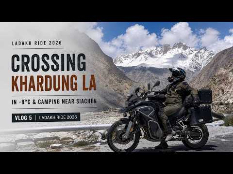 Crossing KHARDUNG LA in - 8°C | CAMPING in LADAKH - near Siachen | Ladakh 2026 Ep 5 | Nature Moto