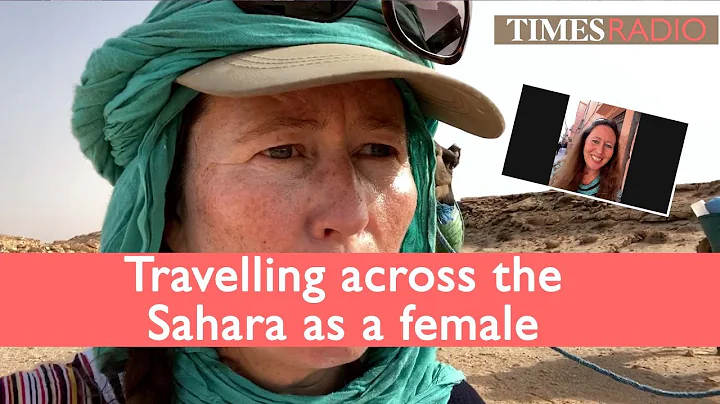 Is it safe to travel across the Sahara as a female...