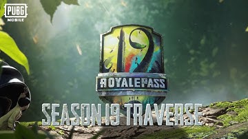 PUBG MOBILE | Season 19 Traverse