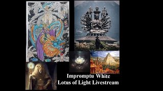 Friday Night with White Lotus of Light Livestream! Q&A only.