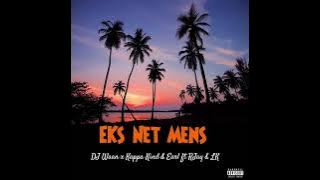 Net Mens - DJ Waan x Kappa Kind x Earl ft RJay & LK