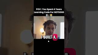 POV :You Spent 4 Years Learning Code For NOTHING 😭🎓💀 #shorts #pov