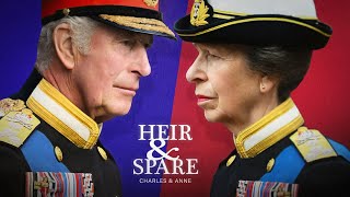Heir & Spare: Charles & Anne (2023) King Charles III, Princess Anne, UK Royal Succession Documentary