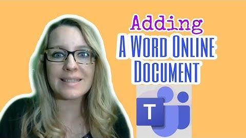 Adding a Word Online document to Microsoft Teams