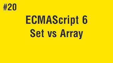 Learn ECMAScript 6 in Arabic #20 - Set vs Array
