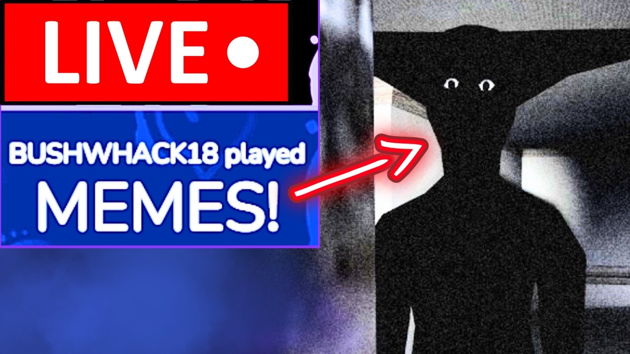 Meme Chaos In The Scariest Roblox Game! LIVE!
