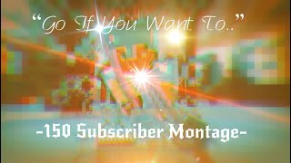 “Go If You Want To” - Minecraft Xbox One - PvP Montage -150 subscriber special |Happy thanksgiving!|