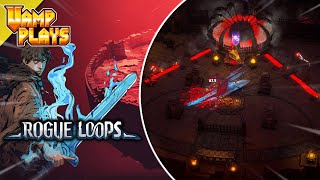 So It Begins... | Rogue Loops