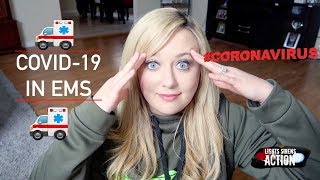 COVID-19/Coronavirus in EMS