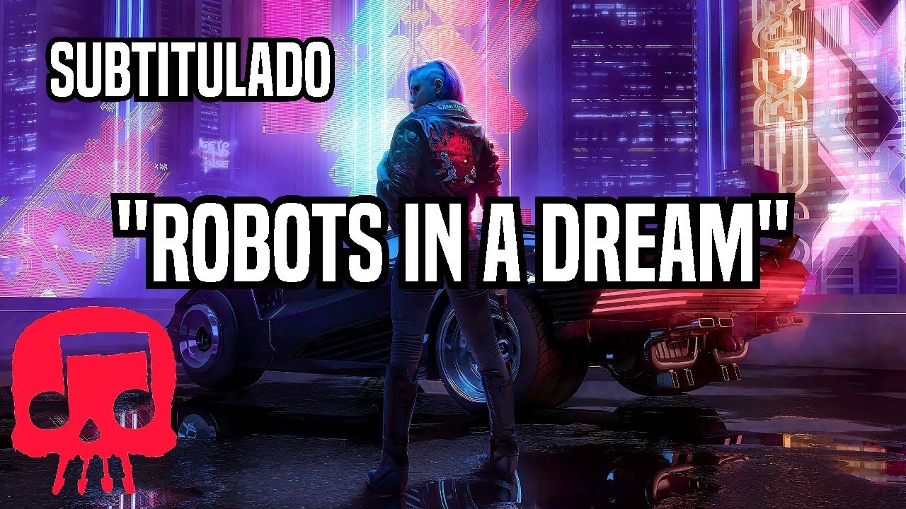 CYBERPUNK 2077 RAP Por JT Music & Bonecage "Robots in a Dream" (ft. Zach Boucher, Fabvl & Sharm) sub