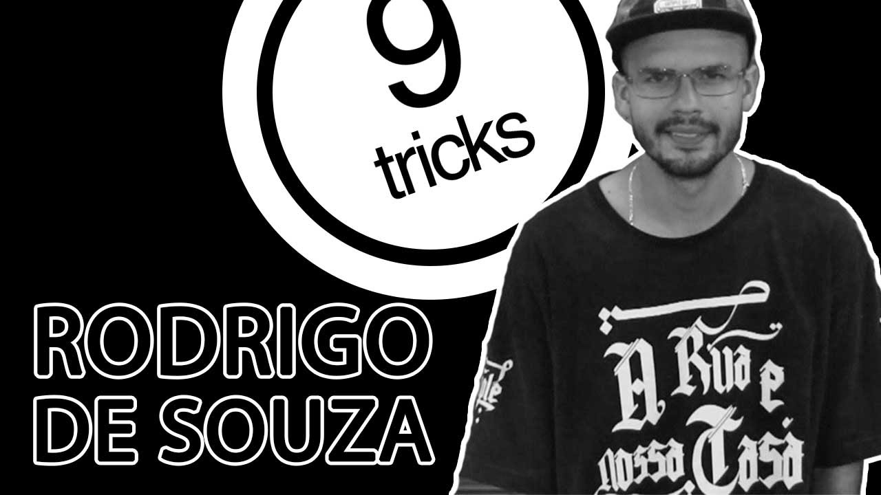Nineclouds Skateboards | 9 Tricks - Rodrigo De Souza