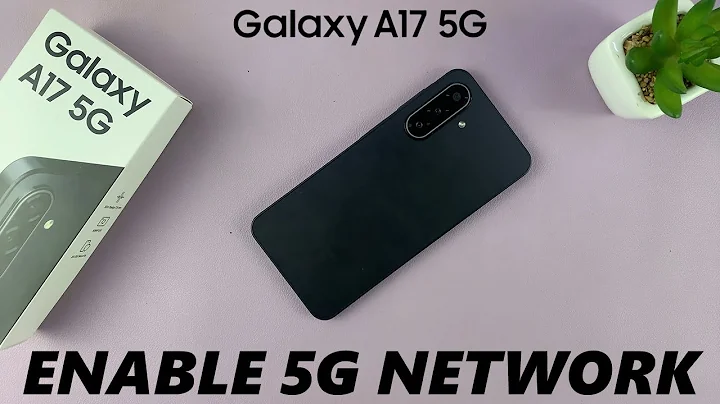 How To Turn ON 5G On Samsung Galaxy A17 5G