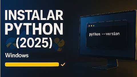 Como instalar o Python - 2025