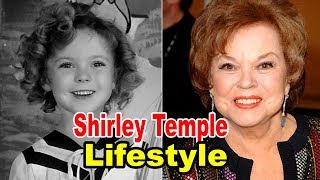 Shirley Temple - Lifestyle, Family, Net Worth, Biography 2019 | Celebrity Glorious
