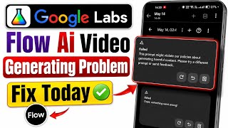 Google Flow video not generating problem || Google flow Oops something went wrong problem today