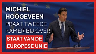 Joost Eerdmans en Michiel Hoogeveen willen Europa begrenzen | Debat over de staat van de Europa