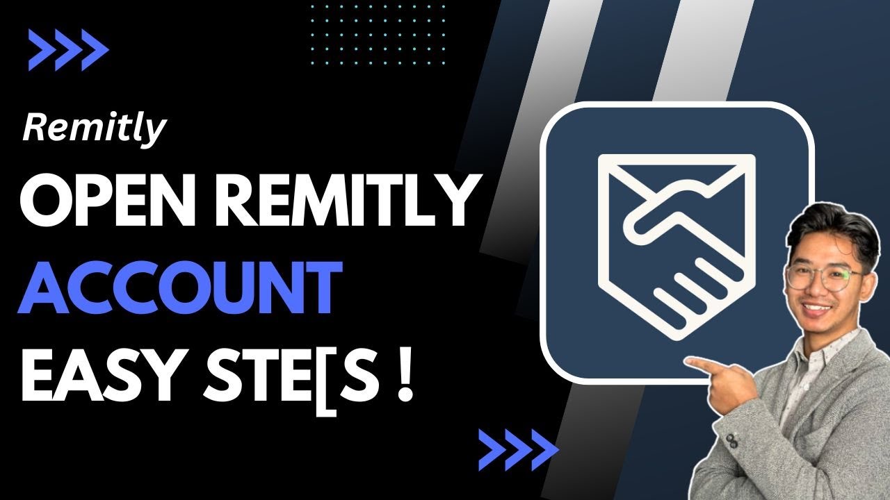 How to Open Remitly Account
