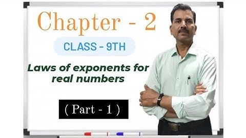 CLASS - 9th || CHAPTER - 2 || laws of Exponents for real numbers || Part - 1