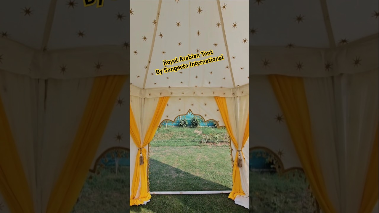 Quick Glimpse of Royal Arabian Tent 🎪💛 | Garden Tent 🏕 
